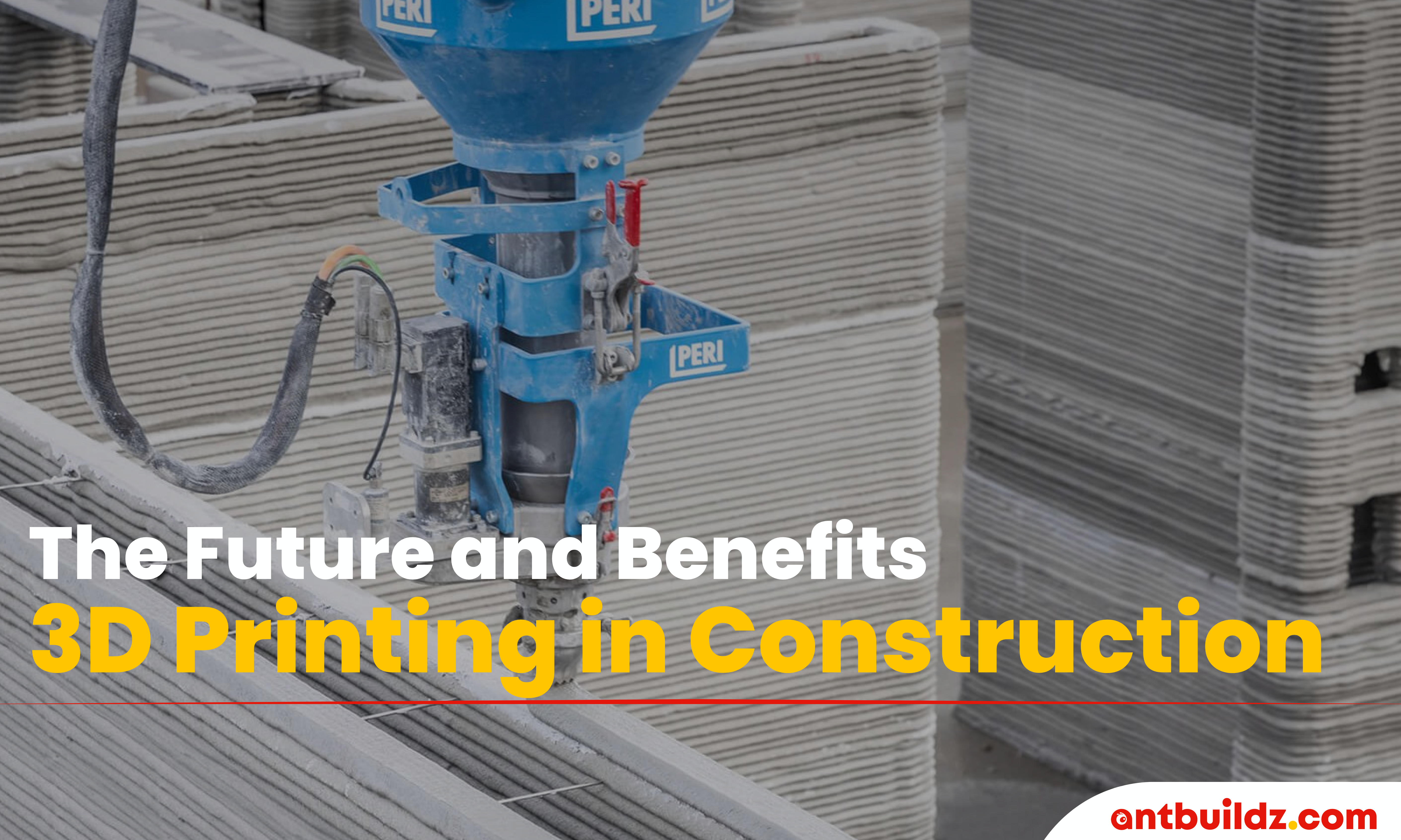 The Future and Benefits of 3D Printing in Construction