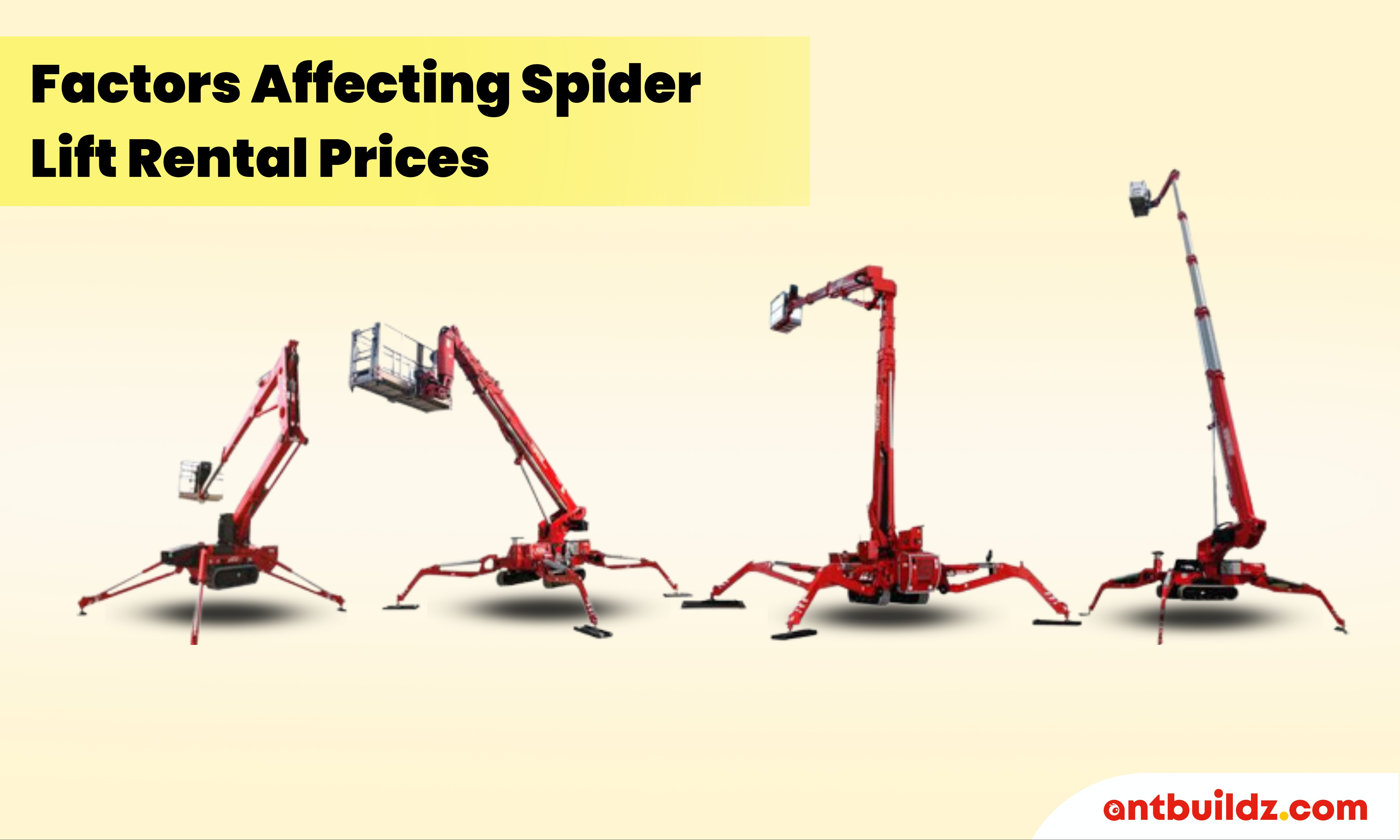 Factors Affecting Spider Lift Rental Prices